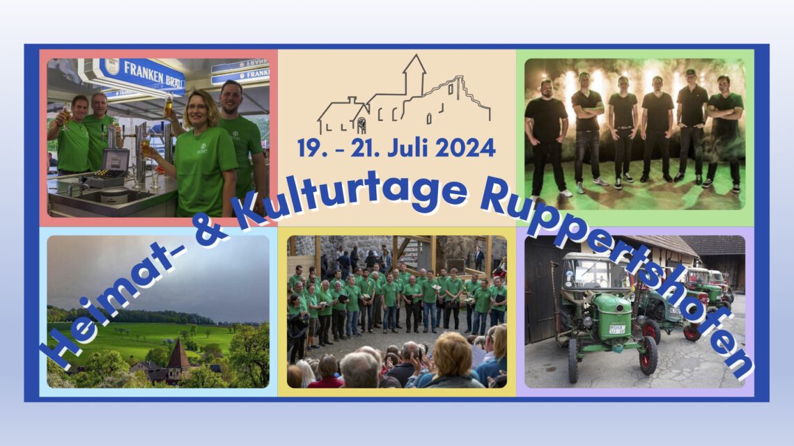 Heimat- und Kulturtage Ruppertshofen 19.-21.7. 2024